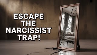 Trapped by a Narcissist? Here’s Your Exit Plan