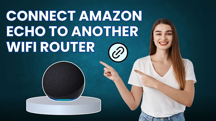 Connect Amazon Echo to Another Wifi Router