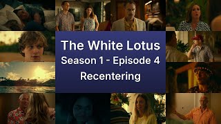 The White Lotus S01E04 — Recentering