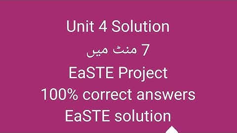 Unit 4 solution | EaSTe  project Qaed Quiz app | Module 1 oral Communication unit 4
