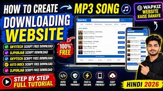 How To Create mp3 Song Downloading Website 2026 🎵 Like Wapkiz Website Kaise Banaye (Full Guide)