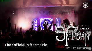 Spandan 2019 | The Carenival | Official Aftermovie | JIPMER Puducherry