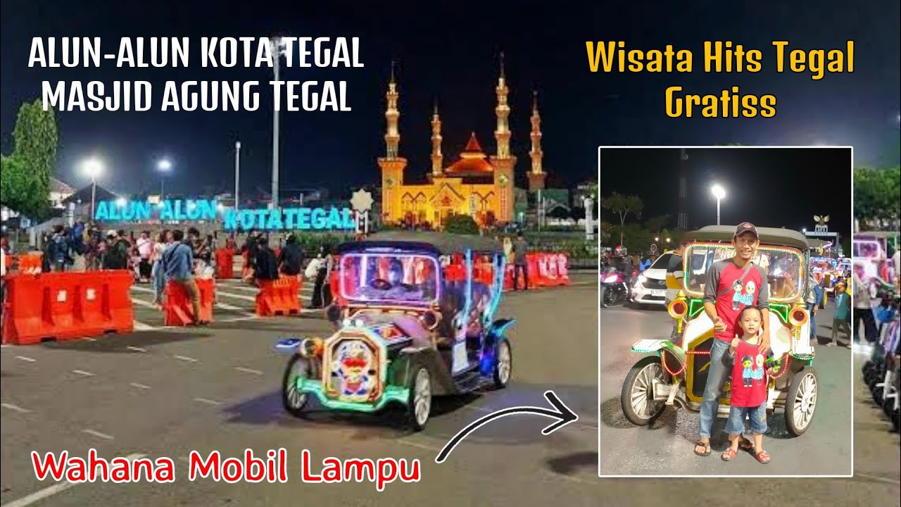 Alun-Alun Kota Tegal - Masjid Agung Tegal || Wisata malam di Tegal