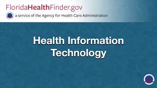 Health Information Technology - FloridaHealthFinder.gov