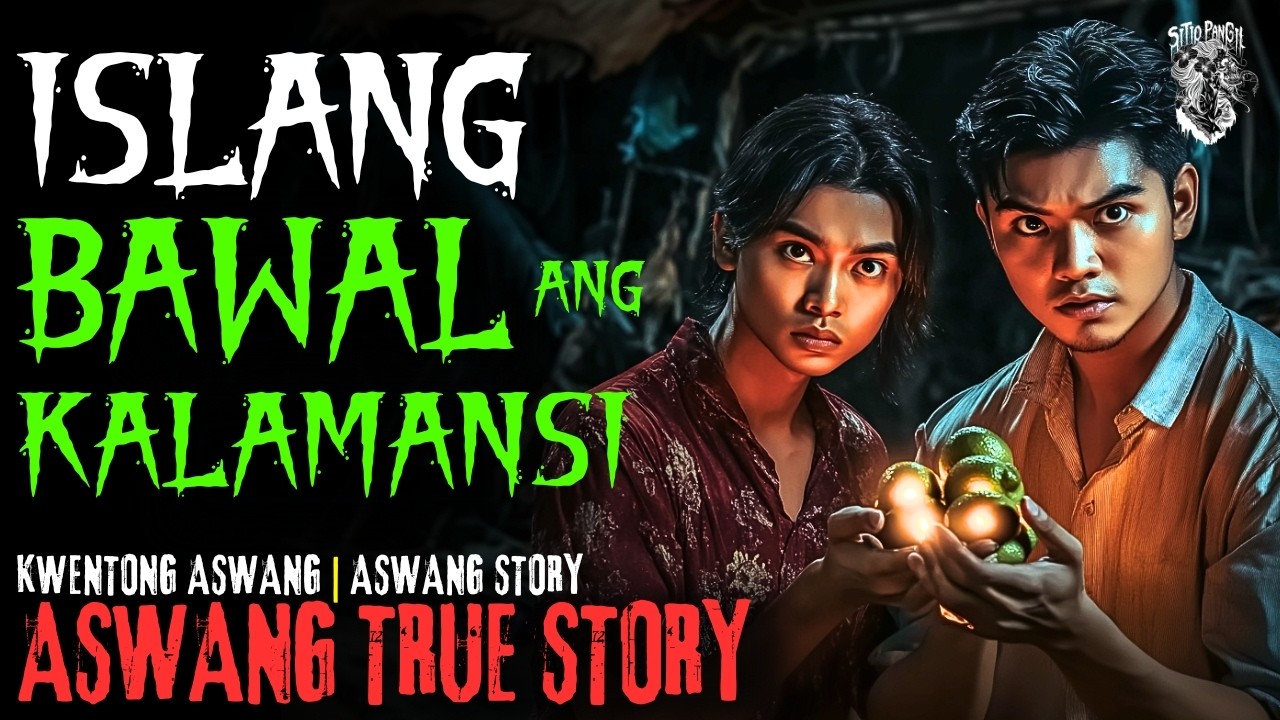 KWENTONG ASWANG | PINAGBABAWAL NA KALAMANSI | ASWANG STORY | TRUE STORY