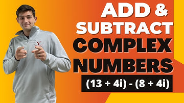 Add and Subtract Complex Numbers