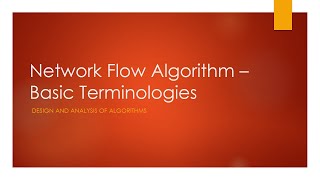 Network Flow Algorithm - Basic terminologies