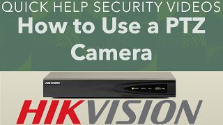 Hikvision NVR How to Use a PTZ Camera