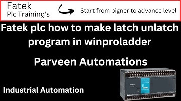 Fatek plc how to make latch unlatch program in winproladder