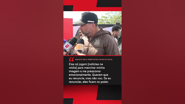 Augusto Melo fala sobre investigação envolvendo notas fiscais de Duilio no Corinthians #shorts