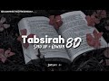 Tabsirah Nasheed 8D تبصرة Speed Up Rewerb By Muhammad Al Muqit Sufinasheed
