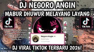 Download Lagu DJ NEGORO ANGIN • KENANGAN SING WINGI • MABUR DHUWUR MELAYANG LAYANG VIRAL FYP TIKTOK TERBARU 2026 Download Lagu DJ NEGORO ANGIN • KENANGAN SING WINGI • MABUR DHUWUR MELAYANG LAYANG VIRAL FYP TIKTOK TERBARU 2026
