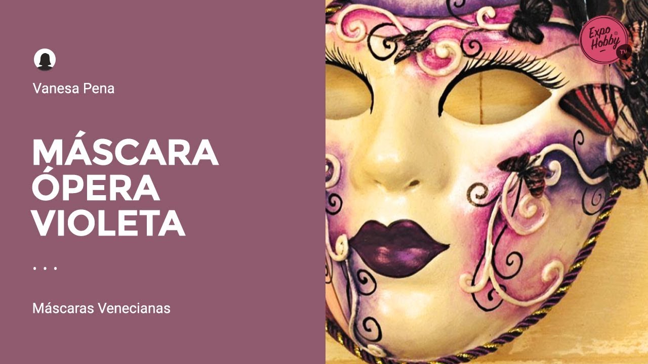 Expohobby TV (T03 - E12) Vanesa Pena - Máscaras Venecianas