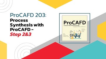 Process Synthesis with ProCAFD - Steps 2&3: 203