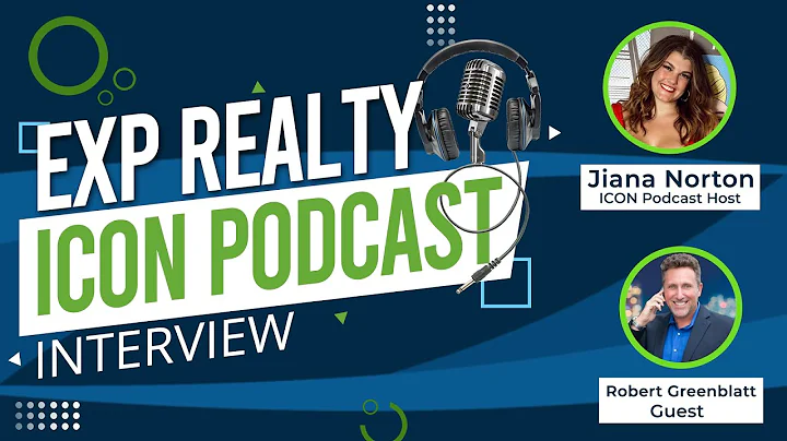 EXP Realty Icon Podcast with Robert Greenblatt