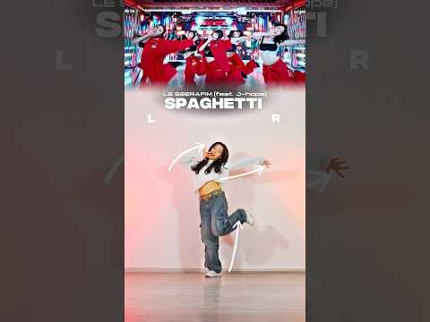 THE SSERAFIM SPAGHETTI Ft J Hope DANCE TUTORIAL Lesserafim Jhope Spaghetti Kpopdancetutorial