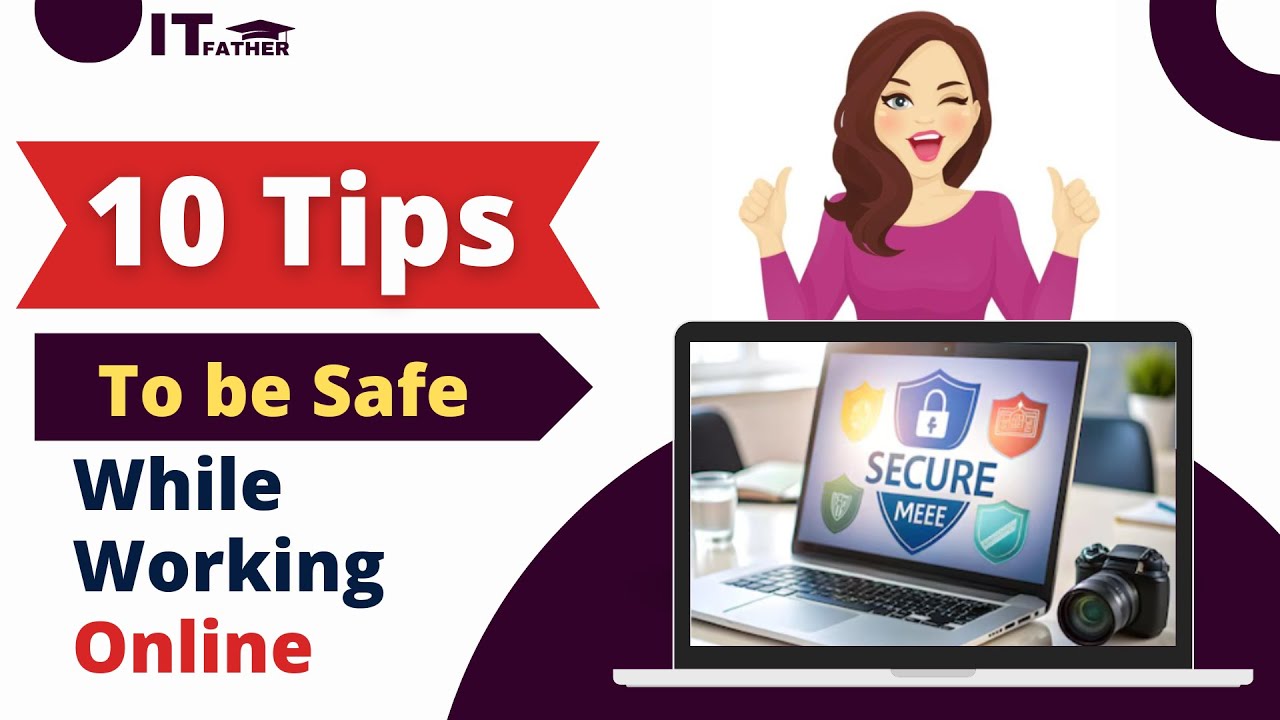 Top 10 Online Safety Tips | Protect Your Digital Life | Work Safely ...