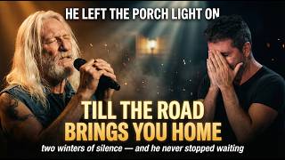 Till The Road Brings You Home  A Father Who Never Turned Off The Porch Light