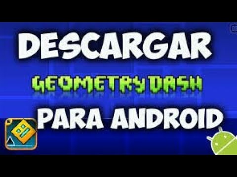 Como descargar geometry dash 2.1.1.1 totalmente gratis para android ...
