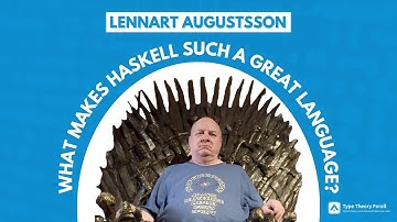 #52 - Why is Haskell so special - Lennart Augustsson