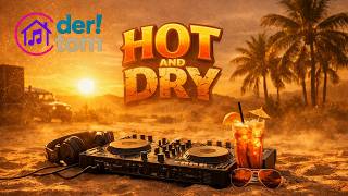 DJSet der!tom Hot and Dry