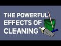Meditation  the powerful effects of cleaning