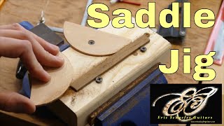 Simple Saddle Thicknessing Jig