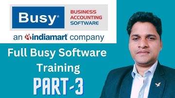 Complete Busy Accounting software Tutorials Part-3 | Full Busy Course | Busy Tutorials