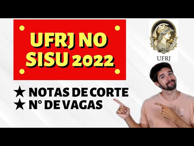 Notas de Corte SiSU 2023 na UFRJ - Todos os cursos