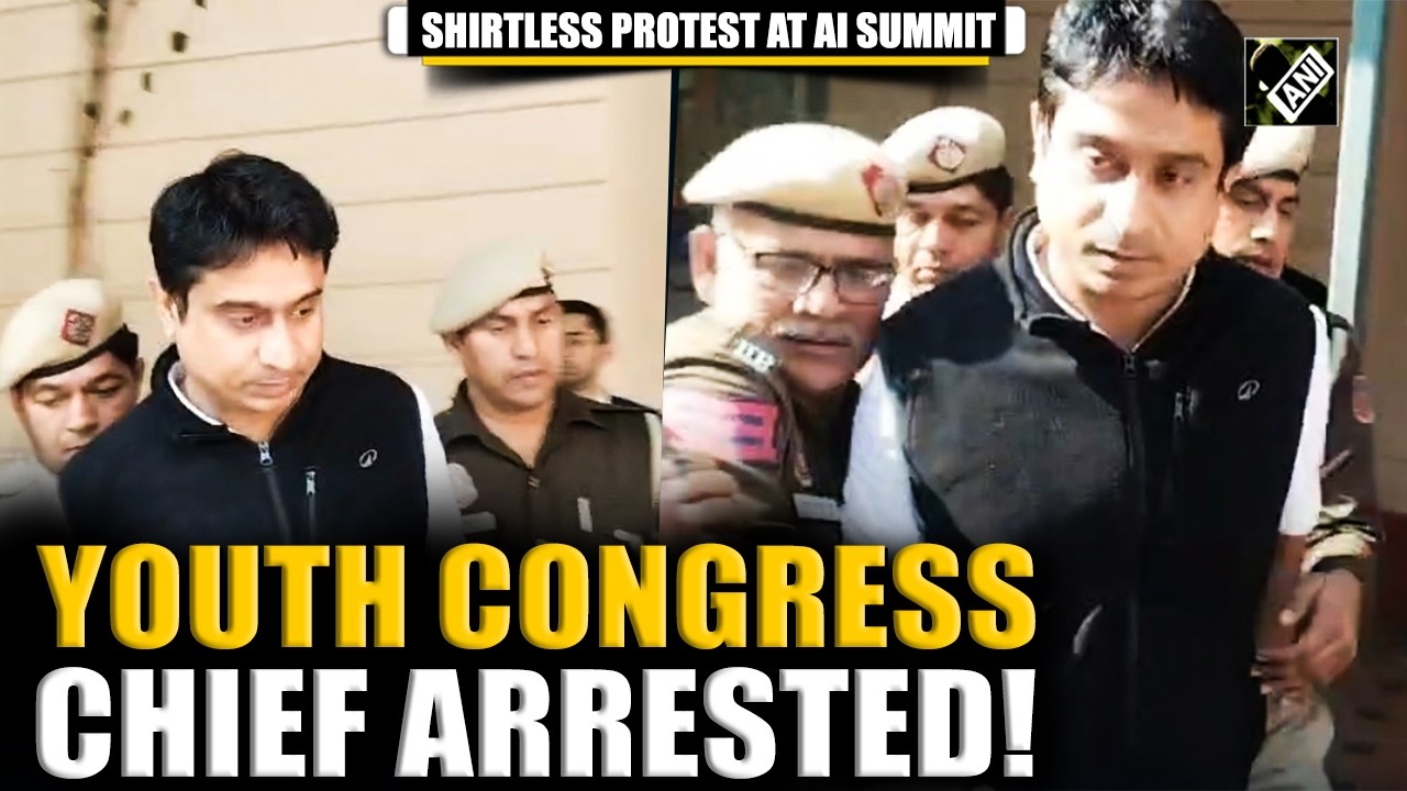Indian Youth Congress Chief Uday Bhanu Chib arrested over ‘shirtless’ protest at AI Summit