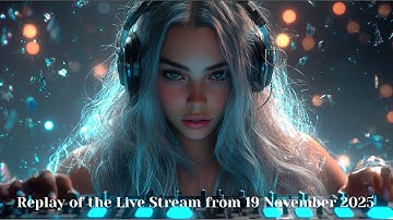 SKYWARD RESONANCE — A Journey Through Vocal Trance✨Replay of the Live Stream from 19 November 2025