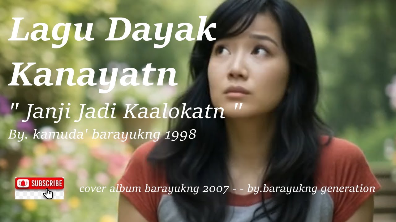 lagu dayak kalimantan/kalbar/dayak kanayatn 