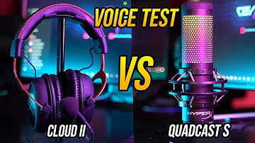 Hyper X Cloud 2 vs Quadcast S - VOICE TEST