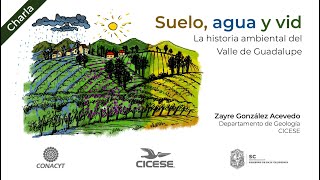 Suelo, agua y vid: la historia ambiental del Valle de Guadalupe