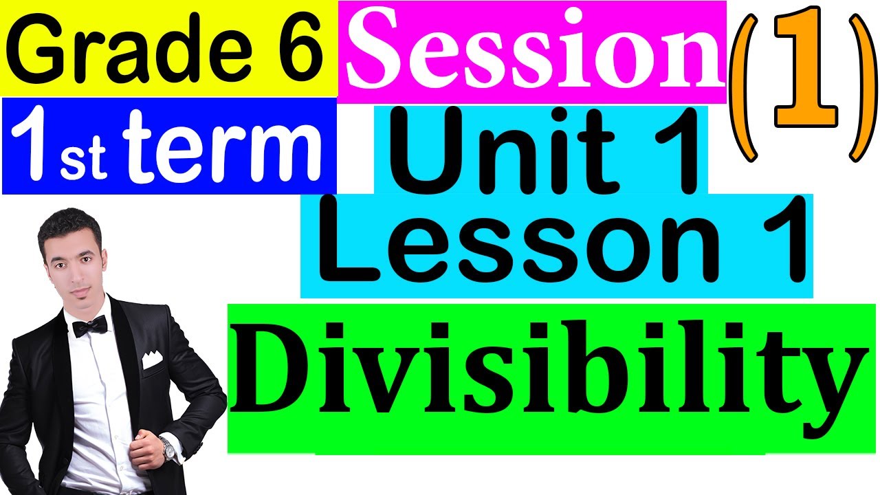 Divisibilty - Uint 1 Lesson 1 - Primary 6 - first term 2025 - Session 1 ...