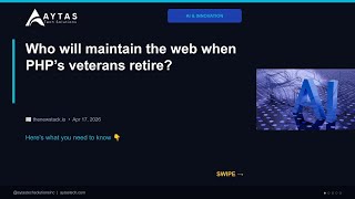 Who Will Maintain The Web When Phps Veterans Retire? Aytas Tech Shorts