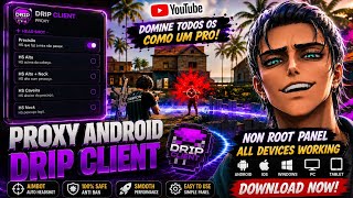 🔥 DRIP CLIENT PROXY PANEL | NON ROOT PANEL ✅ ALL DEVICES WORKING | FULL SETUP VIDEO 🚀#freefire