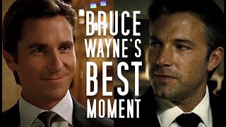 Bruce Waynes Best Moment