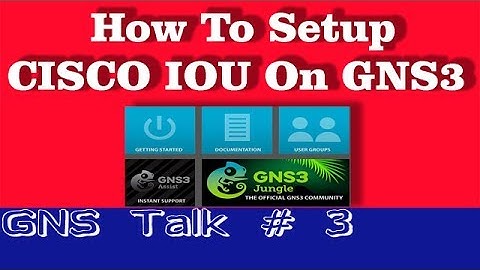 GNS3 Talk 3 # How to setup IOU on GNS3 & Virtual box installation  in Hindi