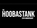Capture de la vidéo The Hoobastank 20Th Anniversary [Trailer]
