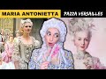 chi era MARIA ANTONIETTA? - PAZZA VERSAILLES