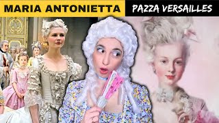 chi era MARIA ANTONIETTA?  PAZZA VERSAILLES