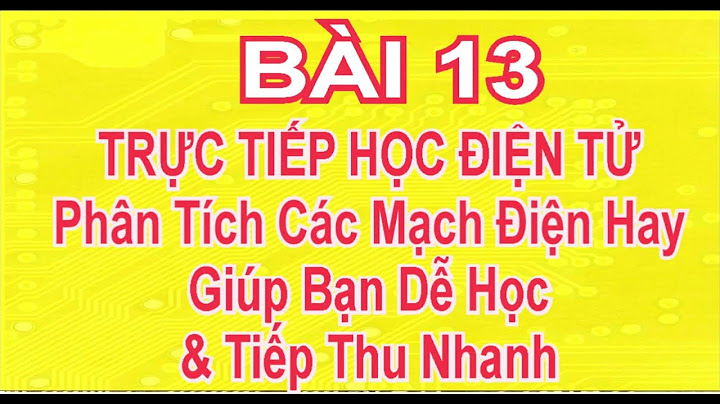 Công ngheệ kỹ thuật điện điện tử là gì năm 2024