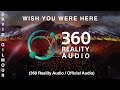 David gilmour  wish you were here 360 reality audio  official audio