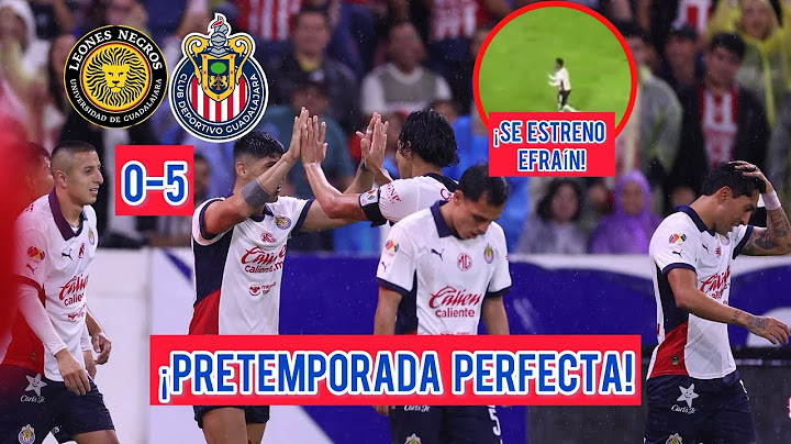 CHIVAS VS UDG | RECORDS & GOALS | Efraín scores his debut with a stunning goal