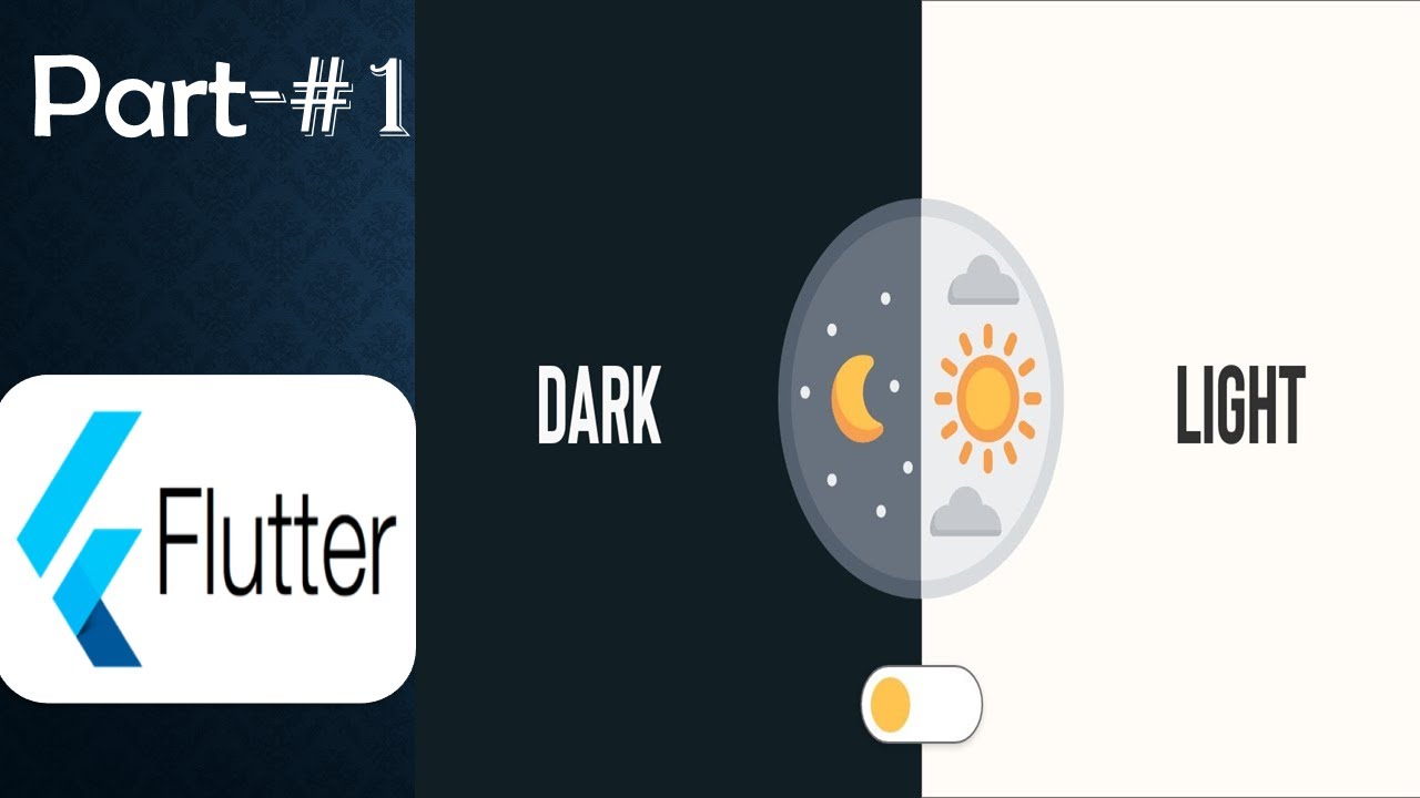 Dark and Light Theme in #flutter || part-1 || Easiest Tuturial || for ...