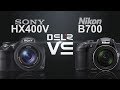 Sony Cybershot HX400V vs Nikon CoolPix B700