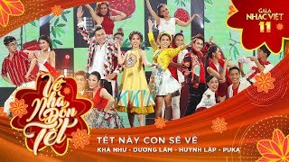 Tết Này Con Sẽ Về - Khả Như, Puka, Huỳnh Lập, Dương Lâm | Gala Nhạc Việt 11 chords