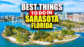 10 best things to do in Sarasota Florida.