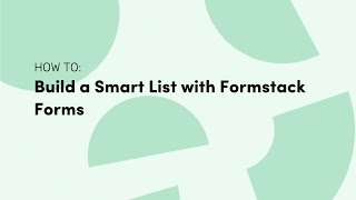 Famous How to Build a Smart List with Formstack Forms Wealth